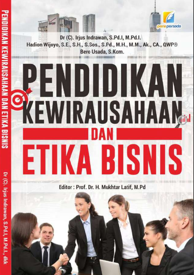 PENDIDIKAN KEWIRAUSAHAAN DAN ETIKA BISNIS